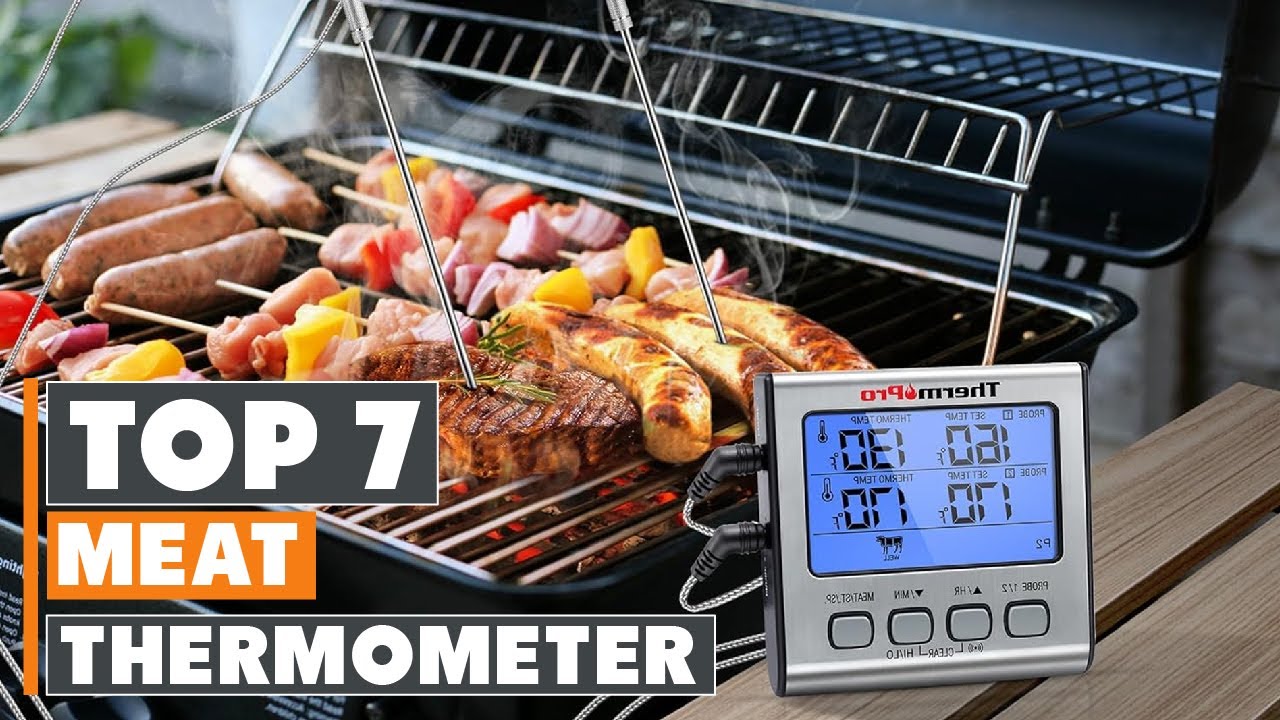Top 7 Best Meat Thermometers in 2025