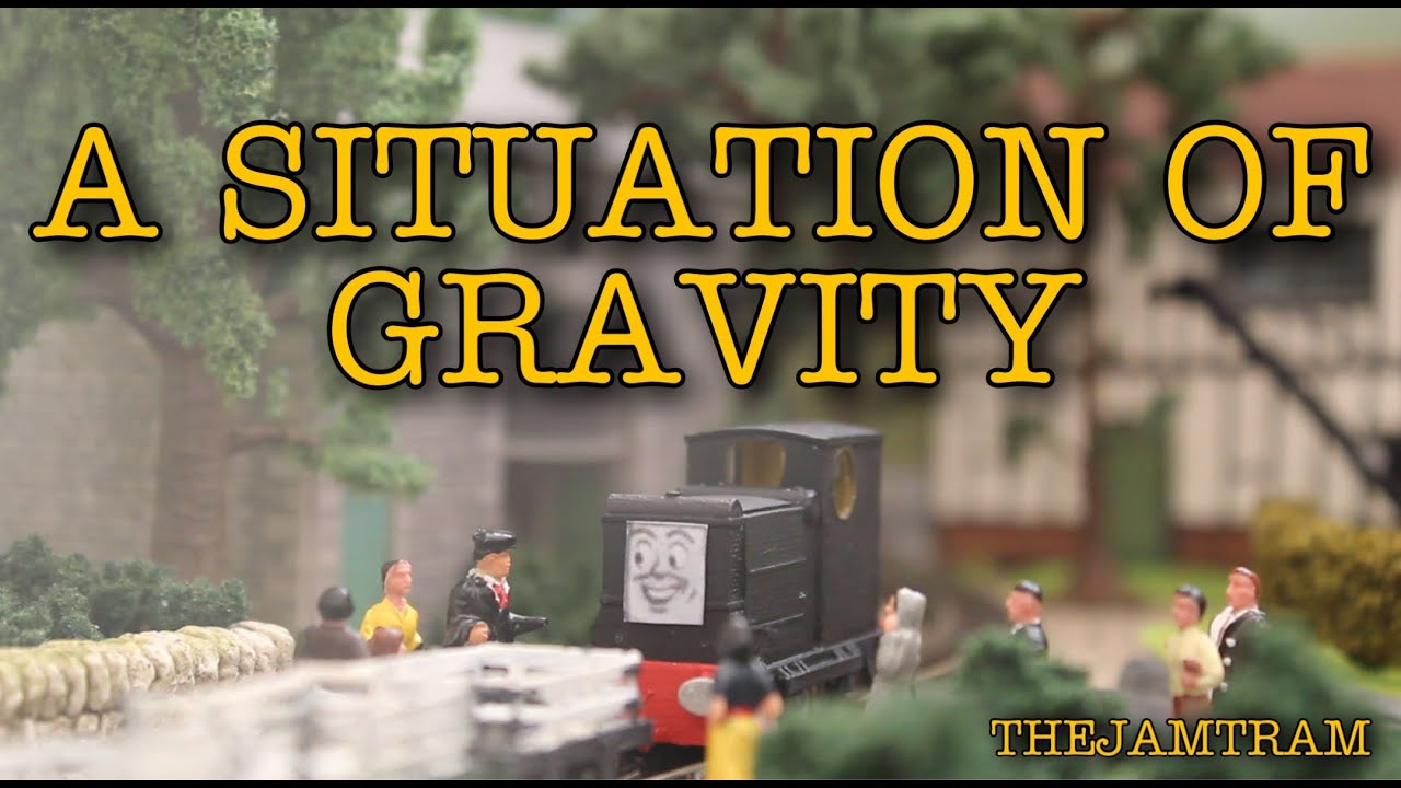 Sodor's Little Railways - A Situation of Gravity