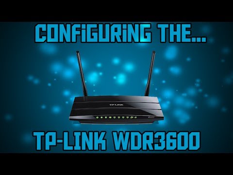 How to configure the TP-LINK WDR3600 dual band router