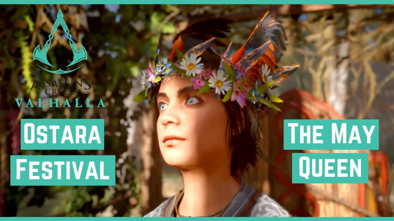 THE MAY QUEEN - OSTARA FESTIVAL, Assassin's Creed: Valhalla
