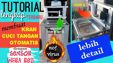 Waspada #Covid19 #varianbaru  TUTOR CARA MEMBUAT KRAN AIR OTOMATIS untuk cuci tangan dengan #Sensor