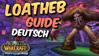 Loatheb in 80 Sekunden | Naxxramas Boss Guide | Wotlk Classic (Deutsch)