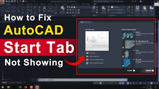 Start tab not showing in AutoCAD