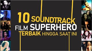10 Soundtrack Film Superhero Terbaik Versi Cinemags