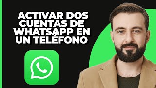 Cómo activar dos cuentas de WhatsApp en un teléfono Android | Tutorial de WhatsApp screenshot 5