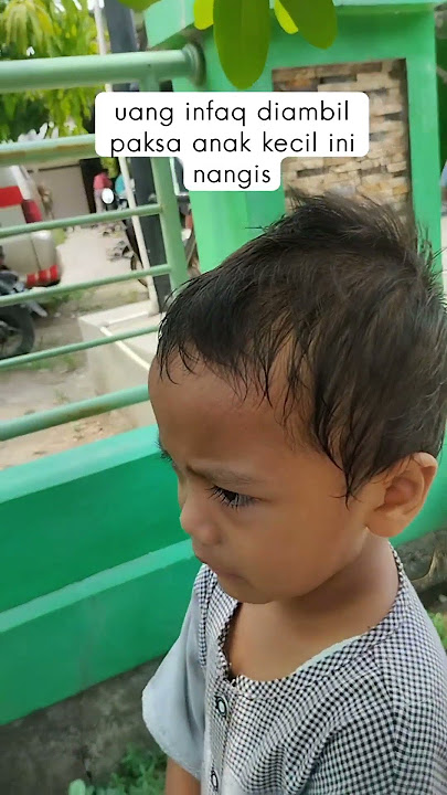 UANG INFAQ DIAMBIL PAKSA .ANAK KECIL INI NANGIS NGEJER