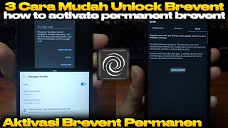 PERMANEN!? Cara Unlock Aplikasi Brevent Paling Mudah!! Cara Aktivasi Brevent Untuk Yang Baru Install screenshot 5