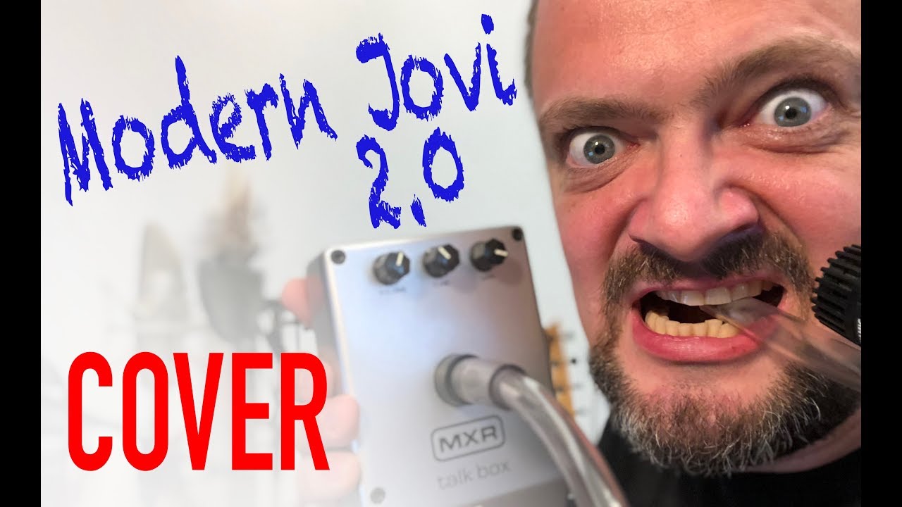 Modern Jovi 2.0 cOVER by Pushnoy. With Talk Box!!!