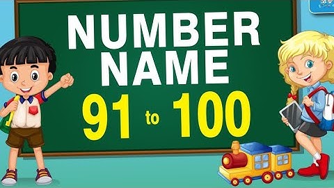 Number Names | Number Name 91-100 | learn Numbers | Number spelling 91 to 100| Ninety One to Hundred