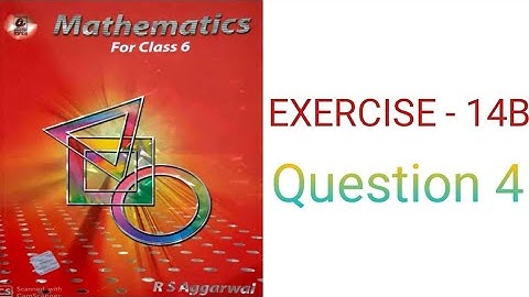 class 6 math (rs aggarwal) exercise 14B question 4 solution||