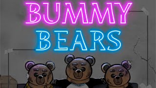 Bummy Bears #37 - Leading on a Gay Guy (feat. Cousin Nene)