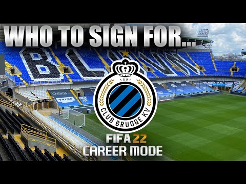 FIFA 22 | Who To Sign For... CLUB BRUGGE CAREER MODE