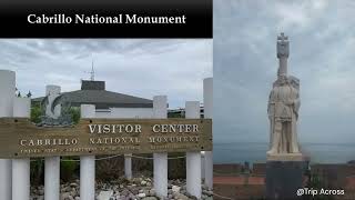 Cabrillo National Monument -  Where San Diego and California Began