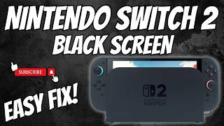 Nintendo Switch 2 Black Screen: The 30-Second Solution (May 2026)