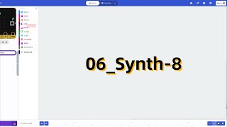 micro:bit Programming Tutorial | 06_Synth-8