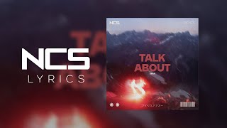 21RoR - Talk About [NCS Lyrics]