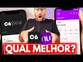 C6BANK ou NUBANK - QUAL O MELHOR?