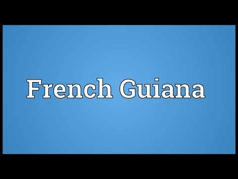 French Guiana Meaning