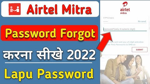 Airtel Mitra Forgot Password Kaise Kare | Mitra app password kaise banaye |