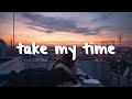 blackbear - take my time // legendado
