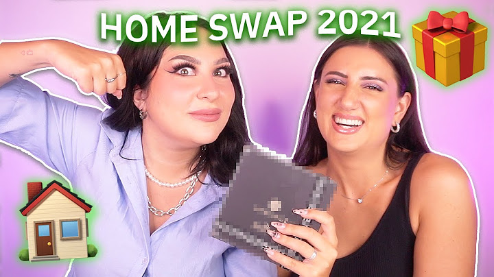 HOME SWAP 🎁 SCARTO I REGALI DELLA MIA MIGLIORE AMICA 🏠 Debs & The Lady