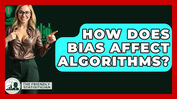 How Does Bias Affect Algorithms? - The Friendly Statistician