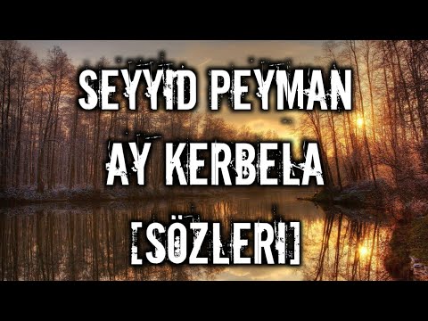 Seyyid Peyman - Ay Kərbəla (Sözləri)