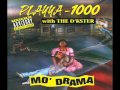 Playya 1000 with The D'kster – Mo' Drama – CD (Album), 1994