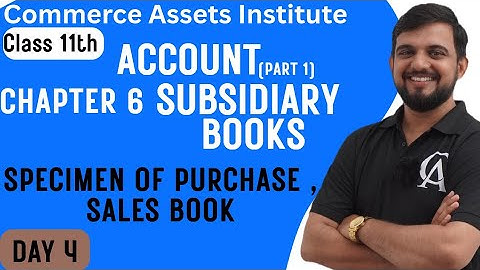 STD 11 | ACCOUNTS | PART- 1 CHAPTER 6 | SUBSIDIARY BOOKS | DAY 4 | AMITKUMAR TIWARI