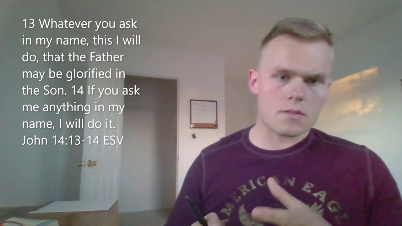 Ask In My Name And This I Will Do John 14 13 14 YouTube Ask in my name and this i will do john 14 13 14 youtube