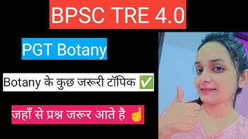 BPSC PGT Botany Important Topics|Bpsc Tre 4.0 PGT botany✅ courses
