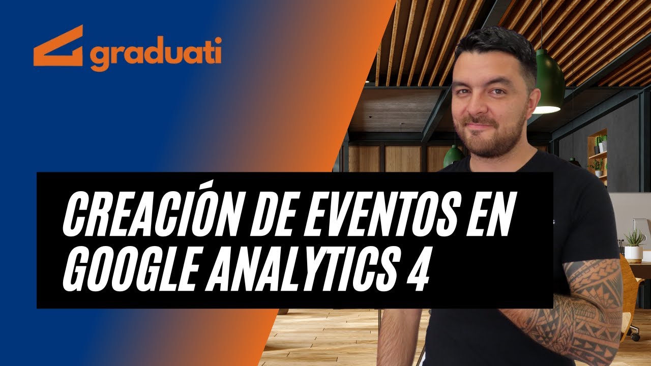 ▷ Creación de eventos en Google Analytics 4 🤯