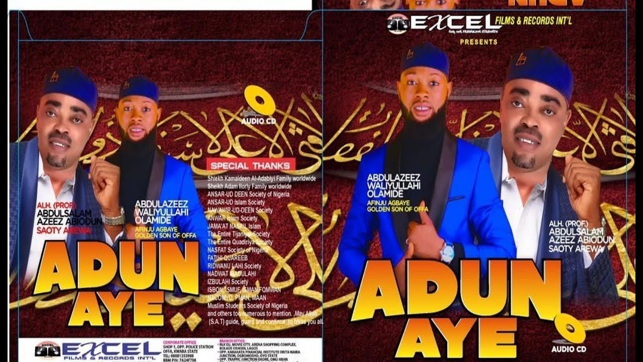  Adun Aye | Alhaji AbdulSalam AbdulAzeez Saoty Arewa and AbdulAzeez Waliyullahi Olamide Afinju Agbaye