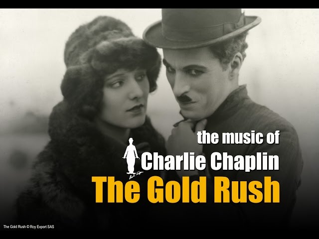 Charlie Chaplin - Overture / Chilkoot Pass