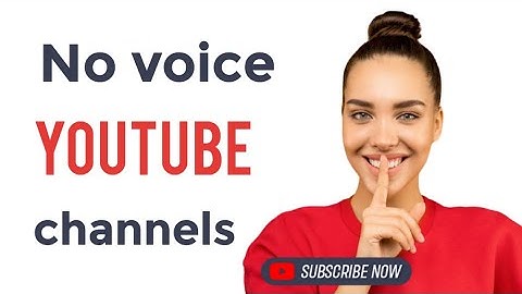 33 youtube channel ideas without using your voice or talking