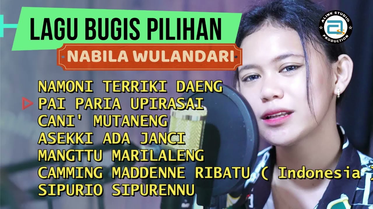 🌈 NABILA WULANDARI ~ KUMPULAN LAGU BUGIS TERPOPULER 