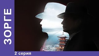 Премьерный сериал! Зорге. 2 серия. Биографическая Драма. StarMedia