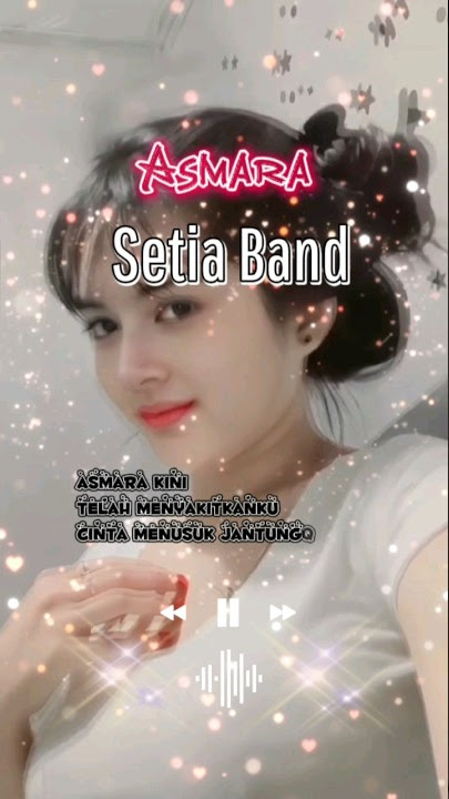 SETIA BAND ASMARA STORY WA LIRIK #shorts #lirik #setiaband