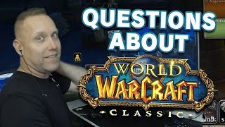 Swifty Has Questions for the Developers of Classic WoW