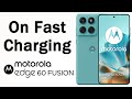 How To On Fast Charging In Motorola Edge 60 Fusion 5G | Enable Fast Charging In Moto Edge 60 Fusion