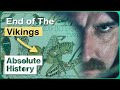 The Battle That Marked The End Of The Vikings | The Last Journey Of The Vikings | Absolute History