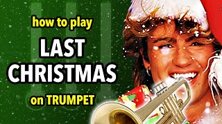 How to play Last Christmas on Trumpet | Brassified