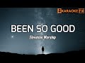 BEEN SO GOOD - Elevation Worship | KARAOKE