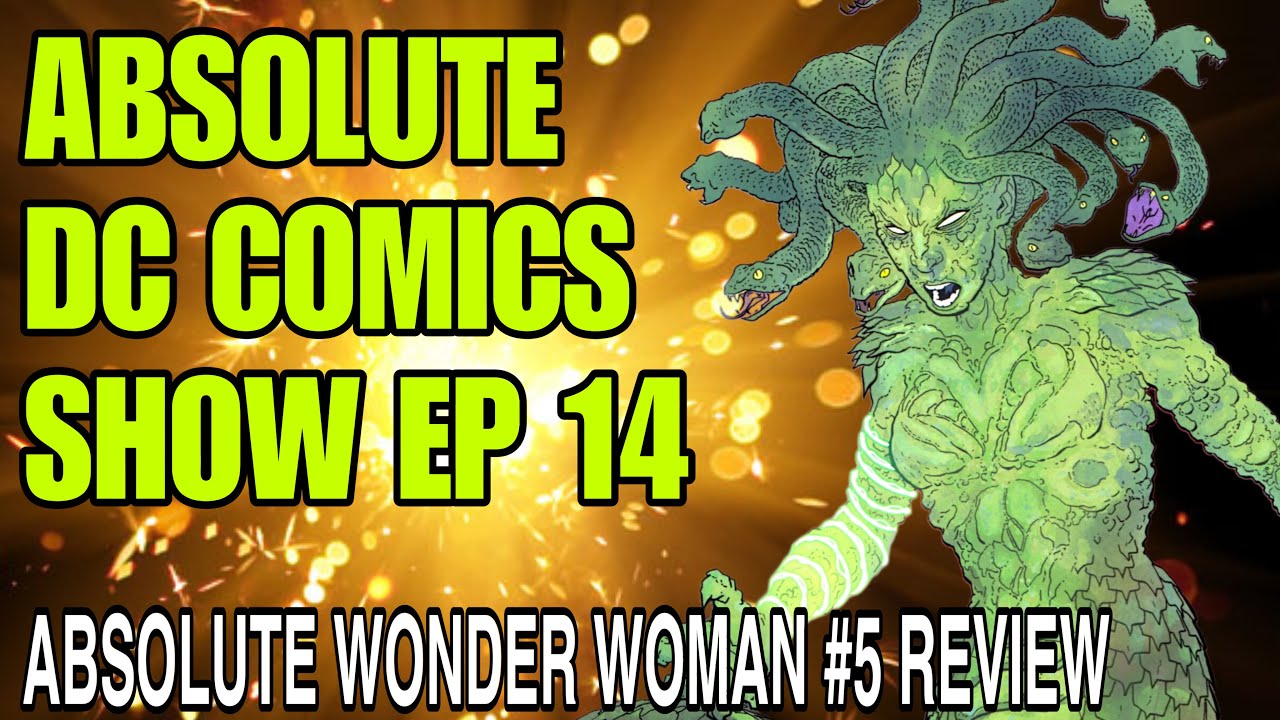 Absolute Wonder Woman #5 Review / ABSOLUTE DC COMICS Ep 14