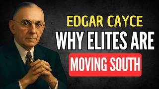 ELITE MOVEMENT: Why Cayce Said Power Centers Shift South Before Collapse | EDGAR CAYCE