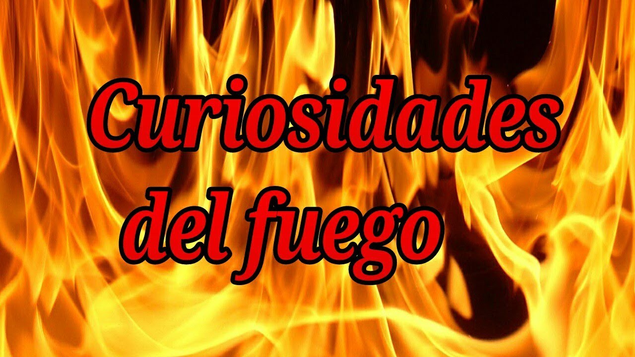 12 curiosidades del fuego | Caballero 22