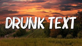 Drunk text - Henry Moodie (Lyrics)
