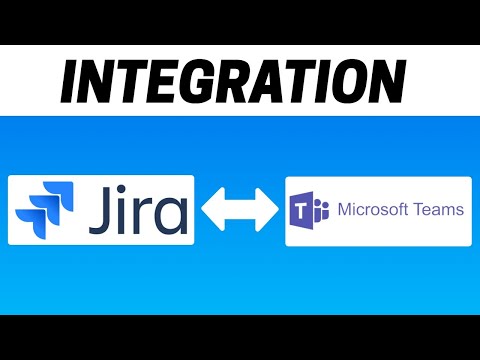 How to Integrate Jira with Microsoft Teams