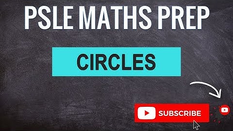 Circles Problem Sums , Henry Park SA1 2021 | Learn Problem Sums | PSLE MATHS PREP