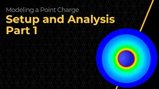 Lesson 6 — Setup and Analysis in Ansys Maxwell — Part 1